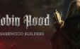 罗宾汉：舍伍德建造者/Robin Hood - Sherwood Builders